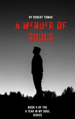 Cover A Mender of Souls (A Tear in My Soul, #4) (eBook, ePUB)