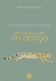 Aventuras de Rayo, el guepardo, en busca de un amigo (eBook, ePUB)