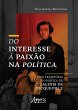 Do Interesse à Paixão na Política:... - Bild 1