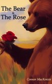 The Bear and The Rose (eBook, ePUB) The Bear and The Rose (eBook, ePUB)