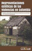 Representaciones estéticas de la violencia en Colombia (eBook, ePUB)