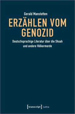 Erzählen vom Genozid - Manstetten, Gerald