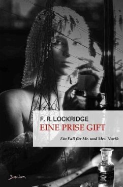 EINE PRISE GIFT - EIN FALL FÜR MR. UND MRS. NORTH - Lockridge, F. R.