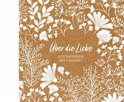 Über die Liebe - Geschenkbuch - Anne Weigel