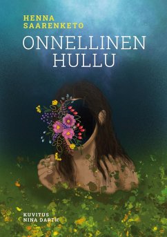 Onnellinen hullu - Saarenketo, Henna