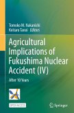Agricultural Implications of Fukushima Nuclear Accident (IV)