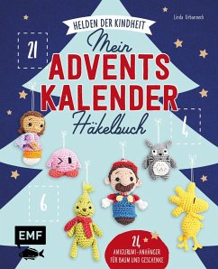 Mein Adventskalender-Häkelbuch: Helden der Kindheit - Merry X-Mas - Urbanneck, Linda
