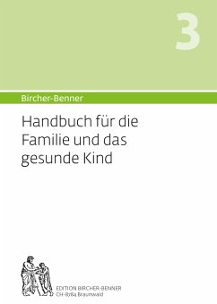Bircher-Benner Handbuch 3 für die Familie und das Kind - Andres, Bircher;Bircher, Lilli;Bircher, Anne-Cecile