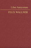 Liber Amicorum Felix Wallner