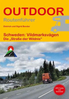 Schweden: Vildmarksvägen - Bender, Dietrich;Bender, Sigrid