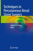 Techniques in Percutaneous Renal Stone Surgery