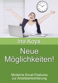 Neue Möglichkeiten!