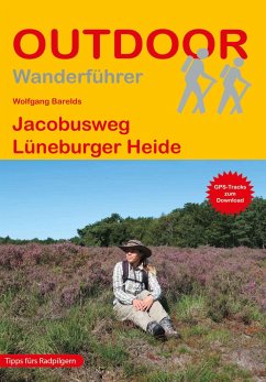 Jacobusweg Lüneburger Heide - Barelds, Wolfgang