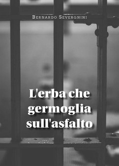 L'erba che germoglia sull'asfalto (eBook, ePUB) - Severgnini, Bernardo