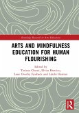 Arts and Mindfulness Education for Human Flourishing (eBook, PDF)