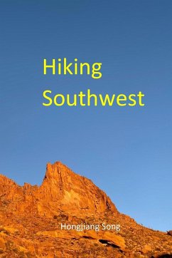 Hiking Southwest - Song, Hongjiang