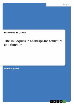 The soliloquies in Shakespeare. Structure and function - El Qamch, Mahmoud