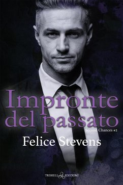 Impronte del passato (eBook, ePUB) - Stevens, Felice