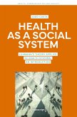 Health as a Social System (eBook, PDF)