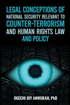 Legal Conceptions of National Security Relevant To Counter-Terrorism and Human Rights Law and Policy