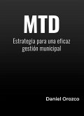 MTD: Mejorar Transformar Desarrollar (eBook, ePUB)
