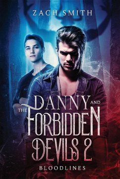 Danny And The Forbidden Devils 2 - Smith, Zach