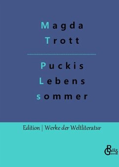Puckis Lebenssommer - Trott, Magda