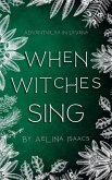 When Witches Sing (Adventures in Levena, #1.5) (eBook, ePUB)
