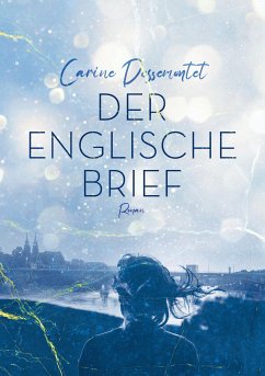 Der englische Brief (eBook, ePUB) - Dessemontet, Carine