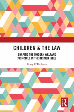 Children & the Law (eBook, ePUB) - O'Halloran, Kerry