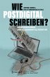 Wie postdigital schreiben? (eBook, PDF) - Bild 1
