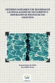 Criterios sanitarios y de seguridad en las instalaciones de tratamiento y depuración de piscinas de uso colectivo