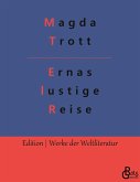 Ernas lustige Reise Ernas lustige Reise