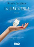 La quarta amica (eBook, ePUB)