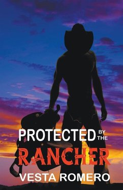 Protected by the Rancher - Romero, Vesta