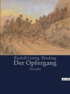 Der Opfergang - Binding, Rudolf Georg