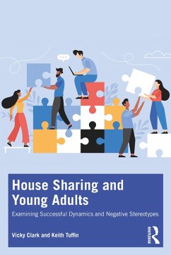 House Sharing and Young Adults (eBook, ePUB) - Clark, Vicky; Tuffin, Keith