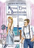 Mirosa, Elmo e Bienvenida (eBook, ePUB)