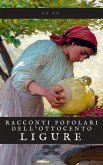 Racconti popolari dell’Ottocento ligure (eBook, ePUB)