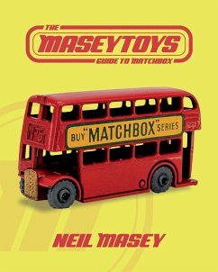 The Maseytoys Guide to Matchbox - Masey, Neil