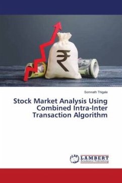 Stock Market Analysis Using Combined Intra-Inter Transaction Algorithm - Thigale, Somnath