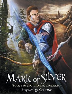 Mark of Silver - Schone, Jeremy D.