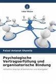 Psychologische Vertragserfüllung und organisatorische Bindung