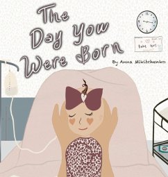 The Day You Were Born - Mikitchenko, Anna