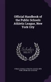 Official Handbook of the Public Schools Athletic League, New York City