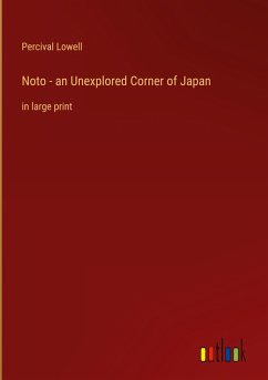 Noto - an Unexplored Corner of Japan Noto - an Unexplored Corner of Japan