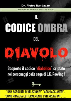 Il Codice Ombra del Diavolo (eBook, PDF) - Pietro Randazzo, Dr.