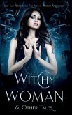 Witchy Woman & Other Tales