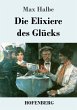 Die Elixiere des Glücks - Bild 1