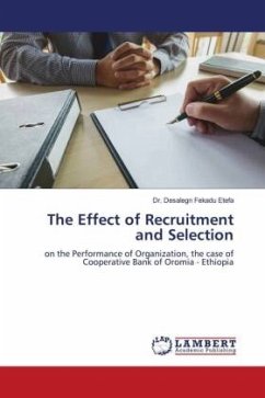 The Effect of Recruitment and Selection - Etefa, Dr. Desalegn Fekadu